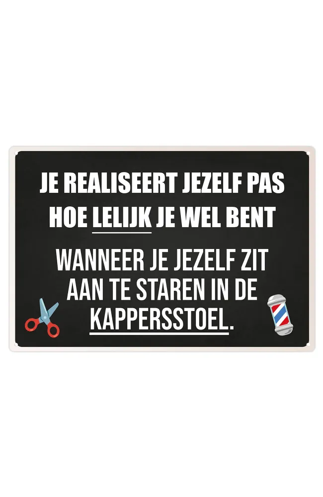 Grappig decoratiebord met tekst over kapper en spiegelmoment voor kapsalon of mancave
