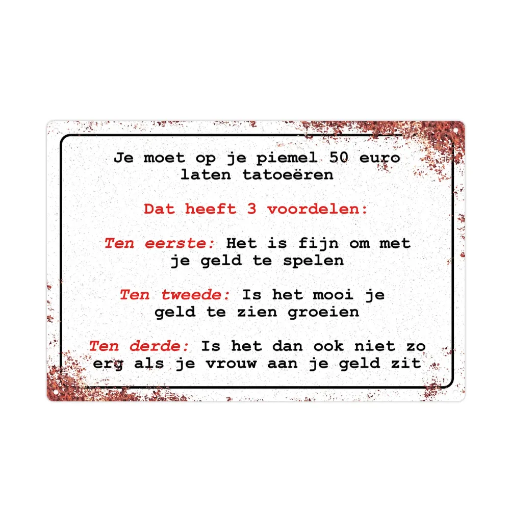 Humor bordje met tekst op je piemel 50 euro laten tatoeëren voor mancave of bar